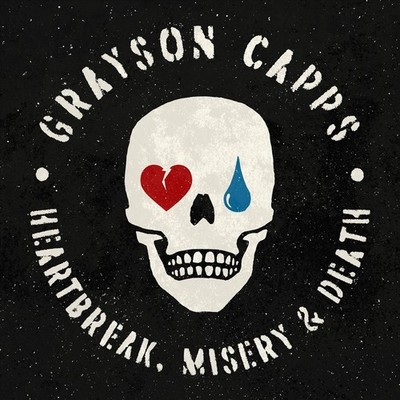 GRAYSON CAPPS HEARTBREAK, MISERY & DEATH NEW CD