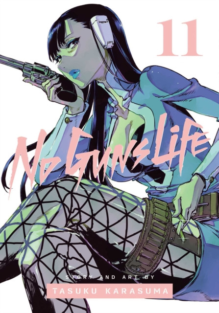 No Guns Life, Vol. 11 by Tasuku Karasuma (Paperback Book)
