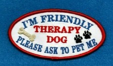 THERAPY DOG - I'M FRIENDLY - PLEASE ASK TO PET ME - service dog vest patch