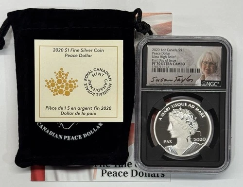 2020 $1 Canada 1oz Proof Silver Peace Dollar NGC PF70 UCAM FDOI Taylor Signature