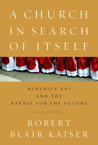 `kaiser, Robert Blair` A Church In Search Of Itself: Benedi (us