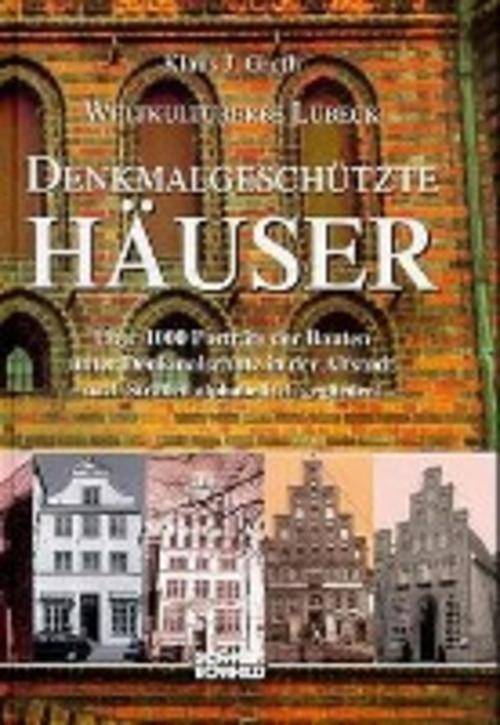 Thumbnail - Weltkulturerbe Lübeck. Denkmalgeschützte Häuser, Klaus J. Groth
