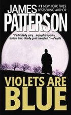 Violets Are Blue (Alex Cross) - Mass Market P...
