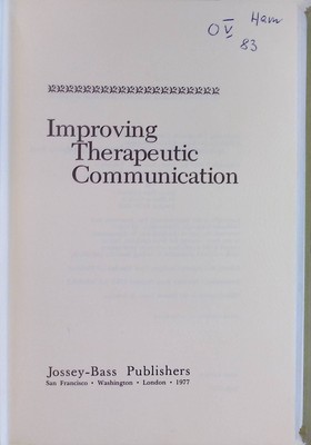 Improving Therapeutic Communication: A Guide for Developing Effective Techniques