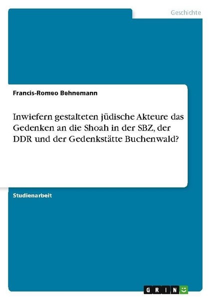 Inwiefern Gestalteten JüDische Akteure Das Gedenken An Die Shoah In Der Sbz, Der-image