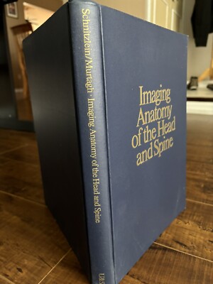 Imaging Anatomy of the Head and Spine : A Photographic Color Atlas