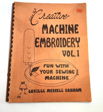 1973 Creative Machine Embroidery Stitchery Sewing Guide Vol. 1 Mushie Paperback