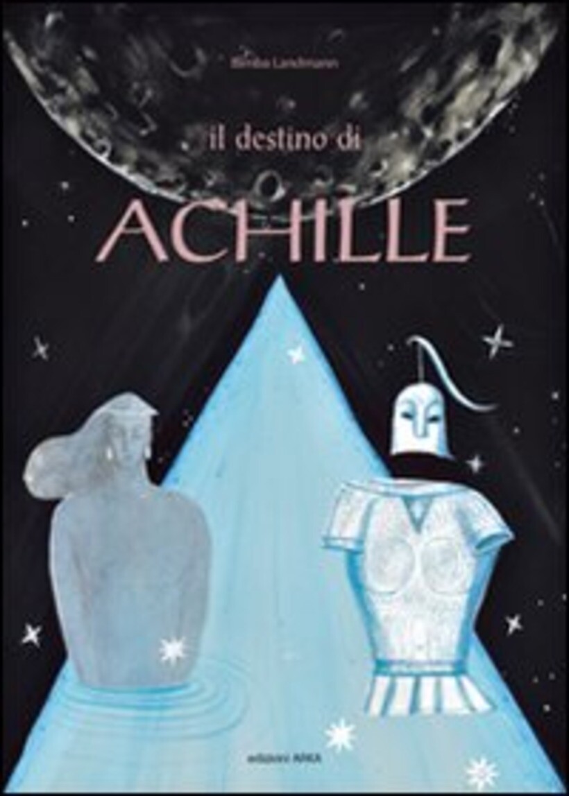 DESTINO DI ACHILLE. EDIZ. ILLUSTRATA (IL) - LANDMANN BIMBA 9788880721833
