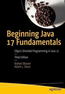 Beginning Java 17 Grundlagen - 9781484273067