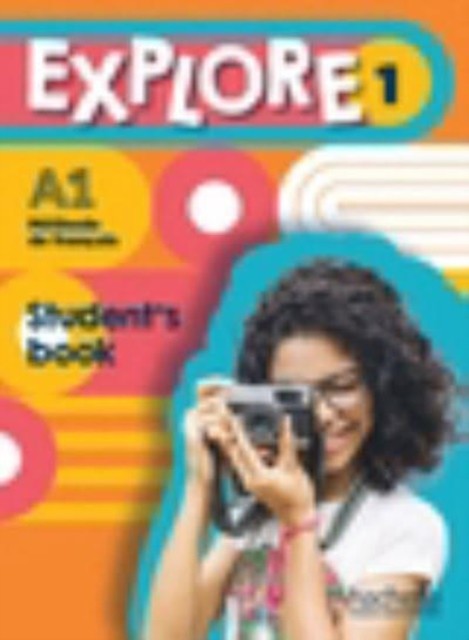 Explore: Student's Book 1 by Fabienne Gallon PAPERBACK (FRENCH) 9782017184874