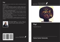 Tiyi Tragedia HistóRica Kama Sywor Kamanda Taschenbuch Spanisch 2025