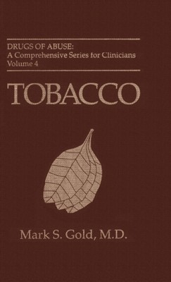 Tobacco Hardcover Mark S. Gold