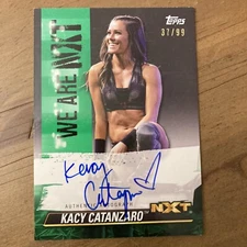 2021 Topps WWE NxT We Are Next Green Auto Kacy Catanzaro 37/99