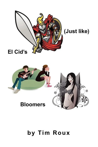 Tim Roux | Just Like El Cid's Bloomers | Taschenbuch | Englisch (2009) | Xlibris-image