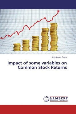 Impact of some variables on Common Stock Returns Abdulkarim Garba