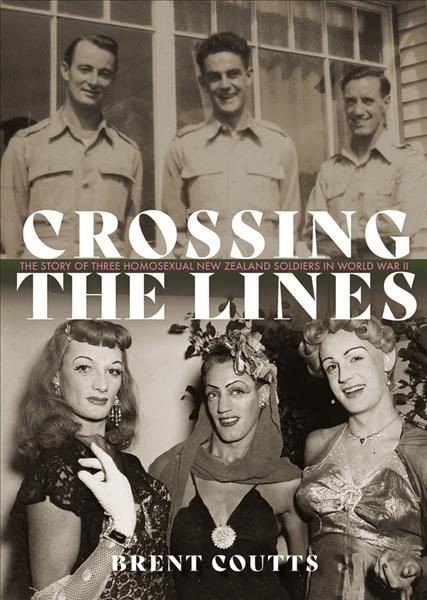 Crossing the Lines by Brent Coutts (Paperback Book)