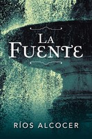 La Fuente R. Os Alcocer (U. A.) Taschenbuch Kartoniert / Broschiert Spanisch