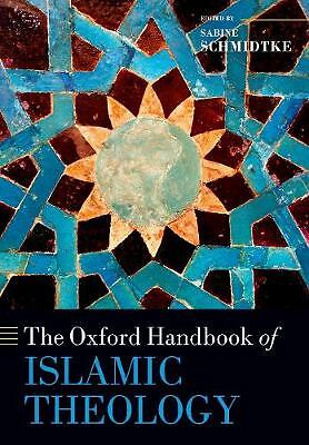 The Oxford Handbook of Islamic Theology (Oxford Handbooks).by Schmidtke New** - Image 2