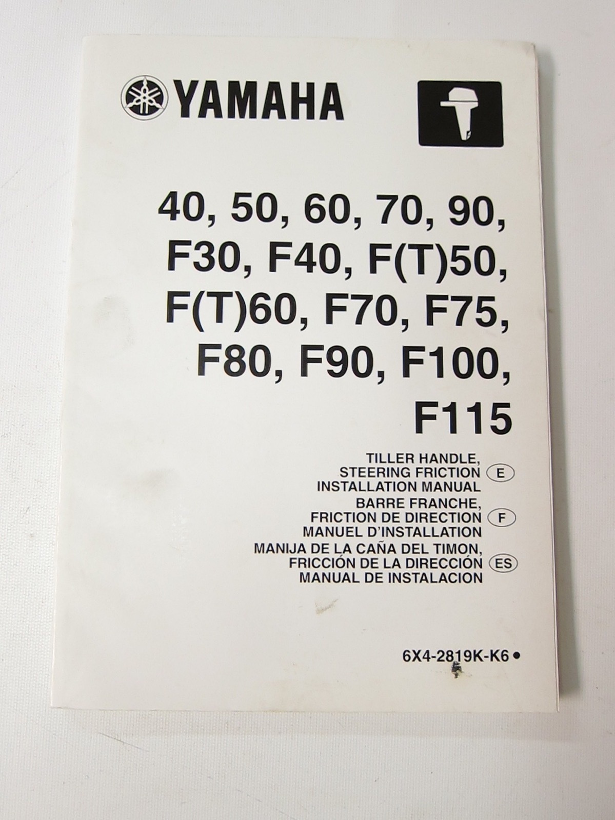 OEM Yamaha 6X42819KK6 Tiller Handle Steering Installation Manual F115