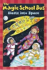 The Magic School Bus Blasts Into Space - Paperback By Earhart, Kristin - GOOD