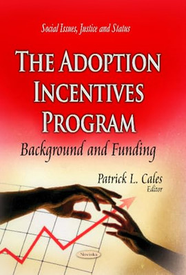 Adoption Incentives Program (Social Issues, Justice and - Paperback NEW Patrick
