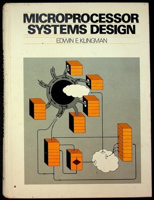 Microprocessor Systems Design Edwin E. Klingman 1977 Prentice-Hall