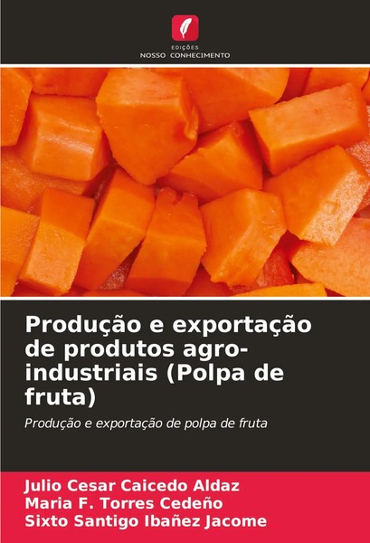 Julio Cesar Caicedo Aldaz (U. A.) | ProduçãO E ExportaçãO De Produtos...-image