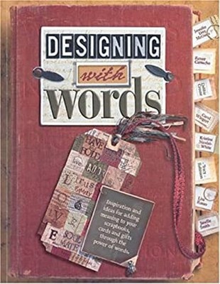 Designing with Words : Inspiration and Ideas for Adding Meaning t