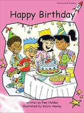 HAPPY BIRTHDAY (RED ROCKET READERS) By Pam Holden & Kelvin Hawley **Excellent**