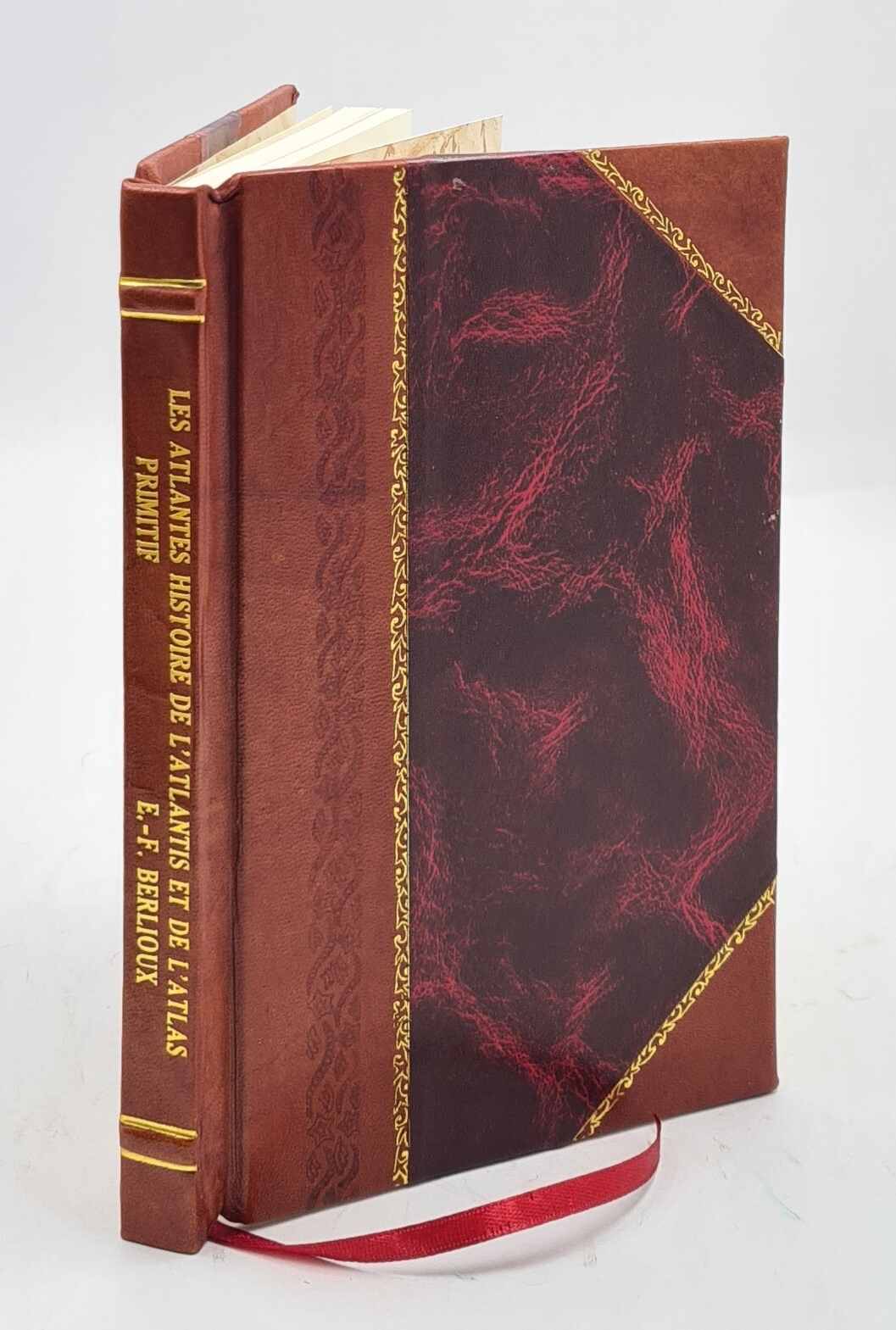 Les Atlantes Histoire de l Atlantis et de l Atlas Primitif Leather Bound Edition
