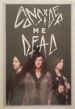 Consider Me Dead Autographed 11x17 Poster Consider Me Dead Autographed 11x17 Poster