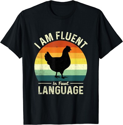 Funny Chicken Retro Vintage I m Fluent in Fowl Language Gift Unisex T-Shirt