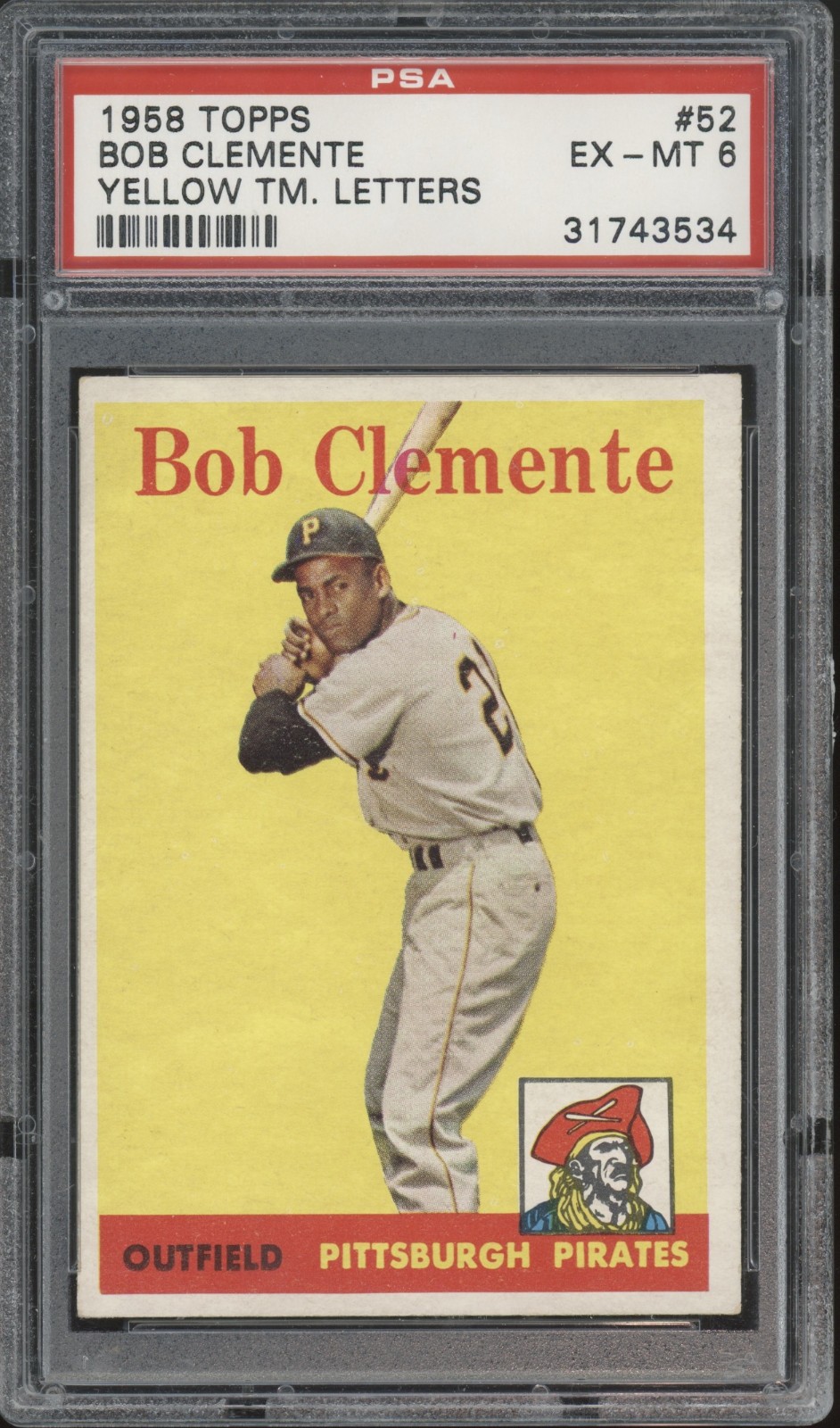 1958 Topps Baseball Yellow Team Letters #52 Bob Roberto Clemente EX-MT PSA 6