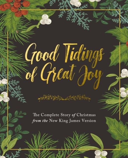 Good Tidings of Great Joy by Thomas Nelson (Hardback Book)
