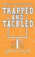 Trapped And Tackled Gina Azzi Taschenbuch Englisch 2024 EAN 9781954470873