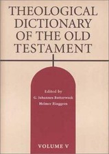 Theological Dictionary of the Old Testament, ...