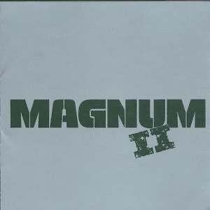 MAGNUM - MAGNUM II  HARD ROCK-METAL-PUNK-GROUNGE