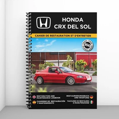 HONDA CRX DEL SOL : CAHIER DE RESTAURATION & D'ENTRETIEN - PORT GRATUIT ! - Photo 1/4
