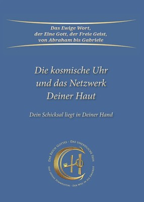 Die kosmische Uhr und das Netzwerk Deiner Haut. | Gabriele | Taschenbuch | 2023