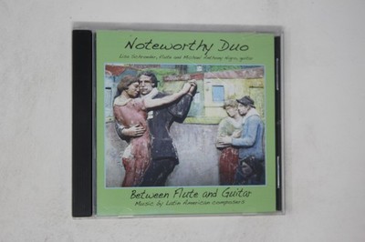 Noteworthy Duo Between Flute and Guitar CD Lisa Schroeder Michael Nigro
