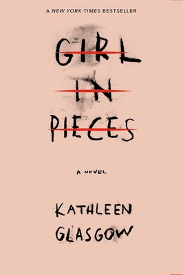 Girl in Pieces Paperback   April 10, 2018 