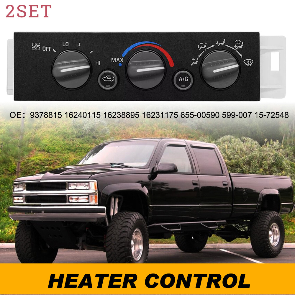 2set CLIMATE CONTROL A/C HEATER For 96-99 CHEVY TRUCK SILVERADO SUBURBAN YUKON T