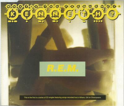 REM - What's The Frequency Kenneth? 1994 CD single