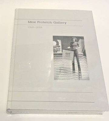 Max Protetch Gallery 1969 - 2009 HC 1st, Radius Books 2013