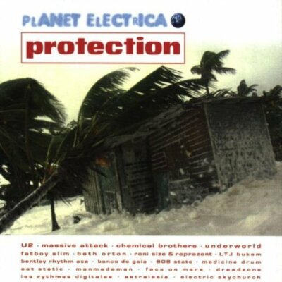 Planet Electrica-Protection (1999) Massive Attack, Fatboy Slim, Chemica.. [2 CD]