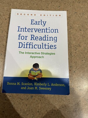 Early Intervention for Reading Difficulties : The Interactive Strategies...