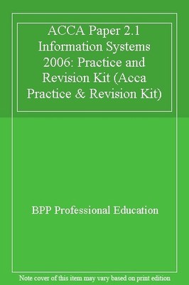 ACCA Paper 2.1 Information Systems By Bpp Professional Education