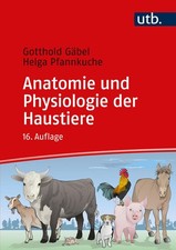 Anatomie und Physiologie der Haustiere ~ Gotthold Gäbel ~  9783825261511