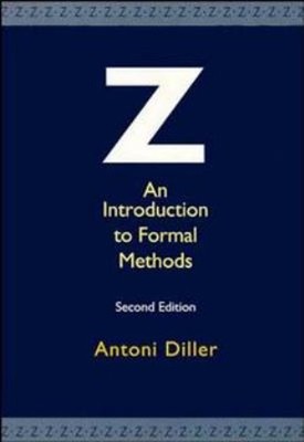 Z : An Introduction to Formal Methods Paperback Antoni Diller