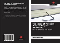 Marina Kovaleva | The Space Of Values In Russian Religious Philosophy | Buch